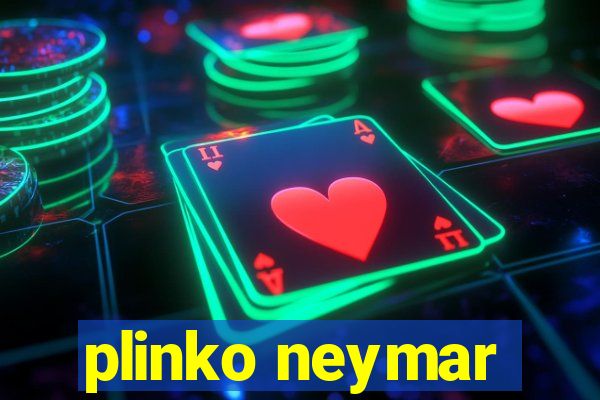 plinko neymar